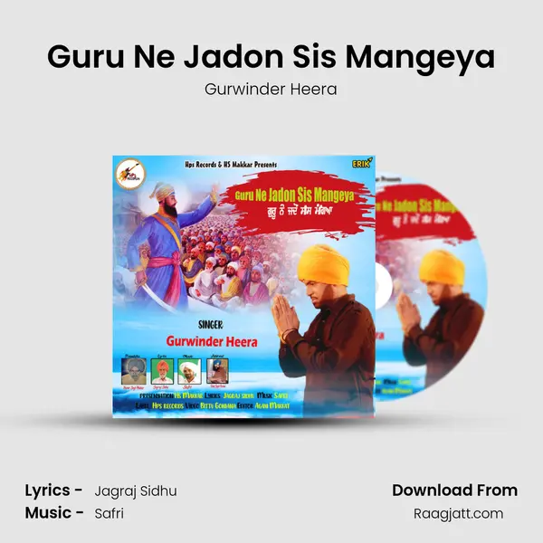 Guru Ne Jadon Sis Mangeya - Gurwinder Heera mp3 song