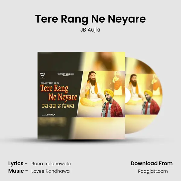 Tere Rang Ne Neyare mp3 song