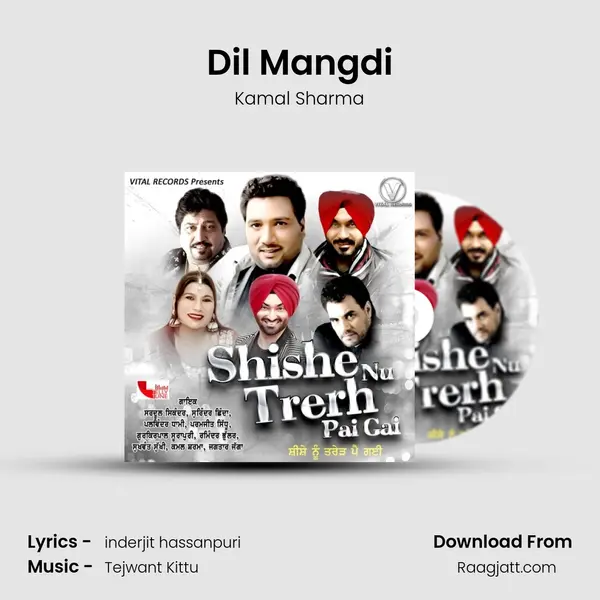 Dil Mangdi mp3 song