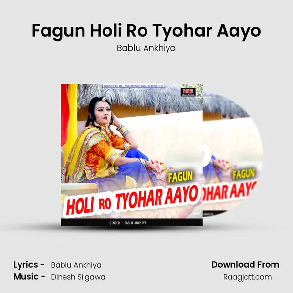 Fagun Holi Ro Tyohar Aayo mp3 song