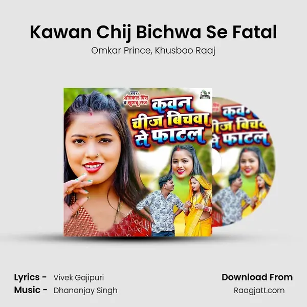 Kawan Chij Bichwa Se Fatal - Omkar Prince album cover 