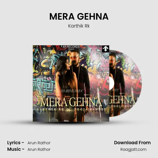 MERA GEHNA - Karthik Rk album cover 