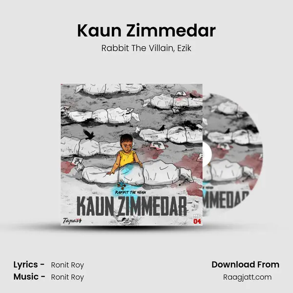 Kaun Zimmedar - Rabbit The Villain album cover 