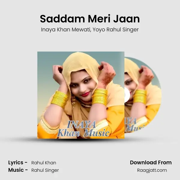 Saddam Meri Jaan - Inaya Khan Mewati album cover 