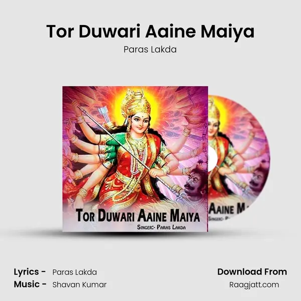 Tor Duwari Aaine Maiya - Paras Lakda album cover 