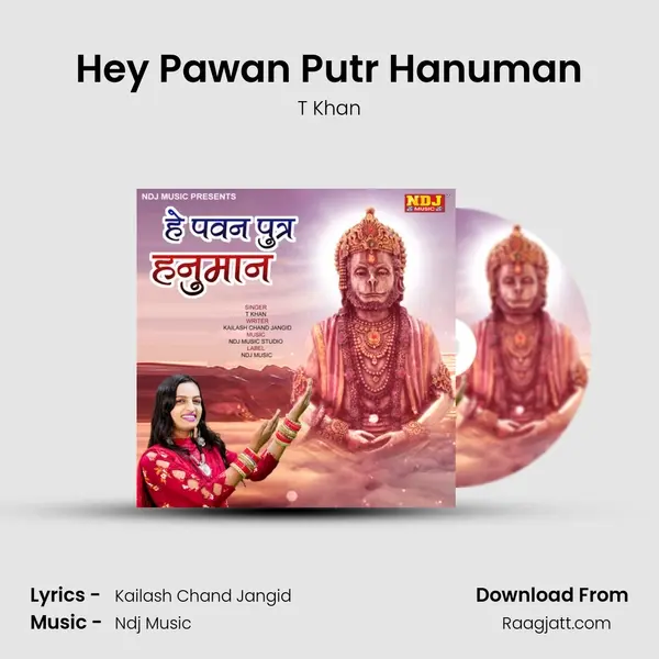 Hey Pawan Putr Hanuman - T Khan album cover 