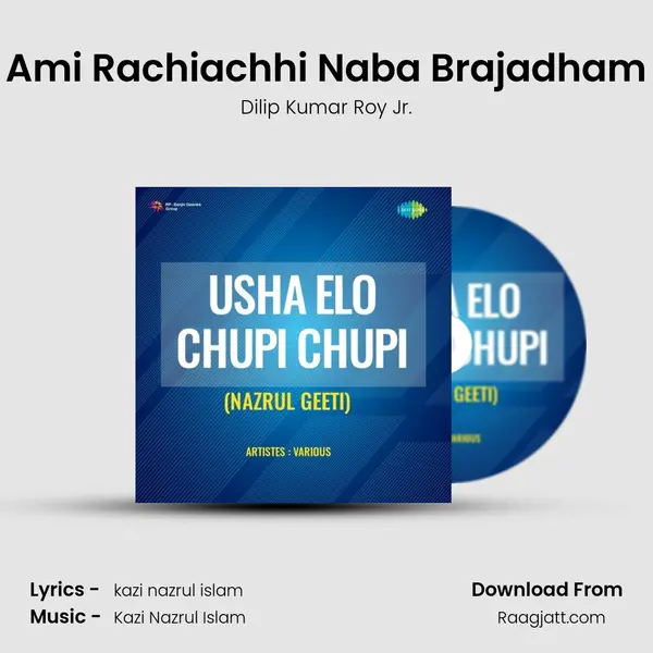 Ami Rachiachhi Naba Brajadham - Dilip Kumar Roy Jr. album cover 