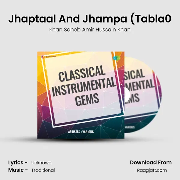 Jhaptaal And Jhampa (Tabla0 - Khan Saheb Amir Hussain Khan album cover 