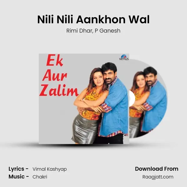 Nili Nili Aankhon Wal mp3 song