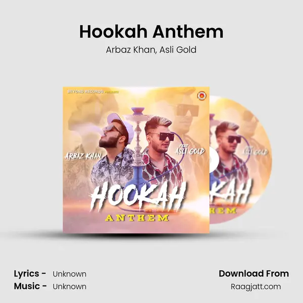 Hookah Anthem mp3 song