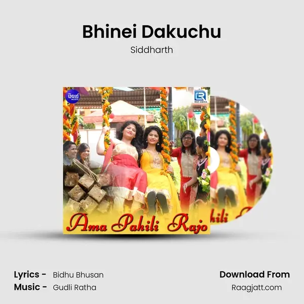 Bhinei Dakuchu - Siddharth album cover 