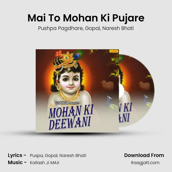 Mai To Mohan Ki Pujare - Pushpa Pagdhare album cover 