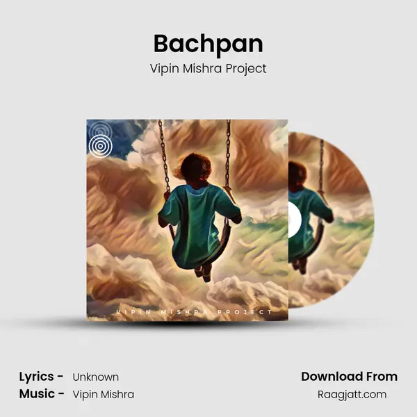 Bachpan mp3 song