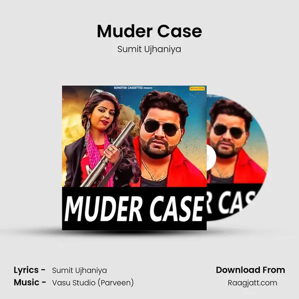 Muder Case - Sumit Ujhaniya album cover 