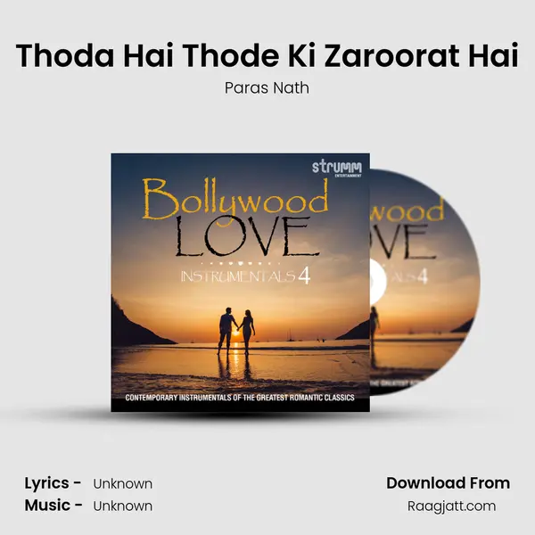 Thoda Hai Thode Ki Zaroorat Hai mp3 song