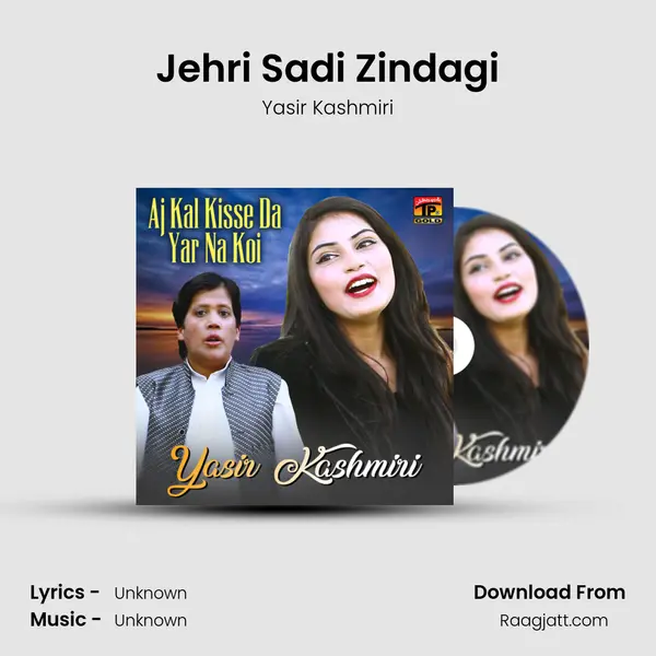 Jehri Sadi Zindagi - Yasir Kashmiri album cover 