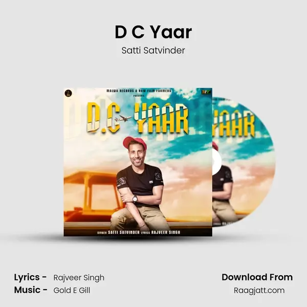 D C Yaar - Satti Satvinder album cover 