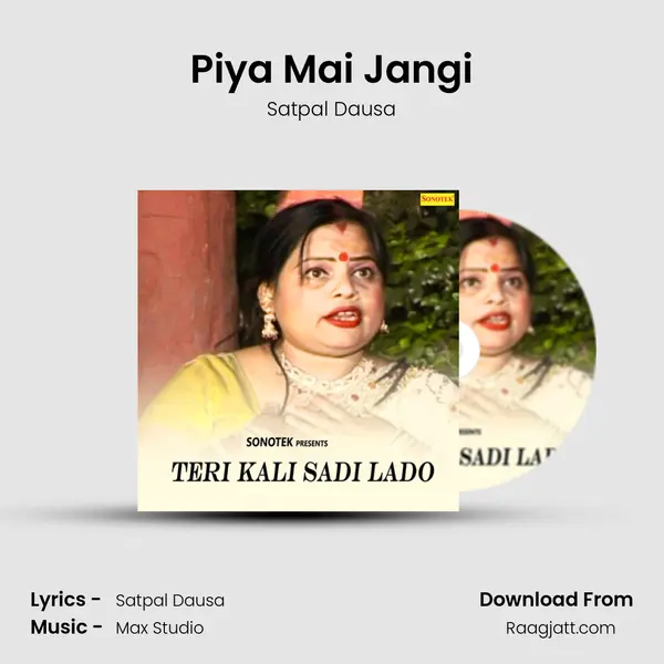 Piya Mai Jangi mp3 song