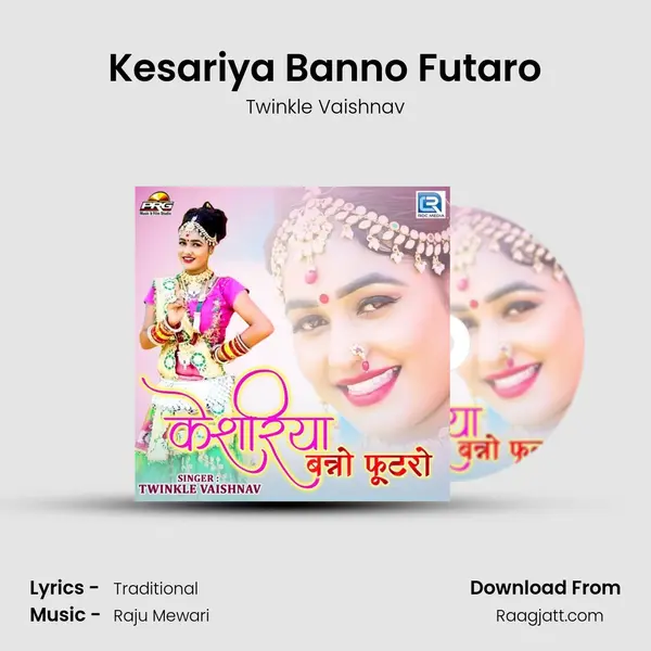 Kesariya Banno Futaro - Twinkle Vaishnav album cover 