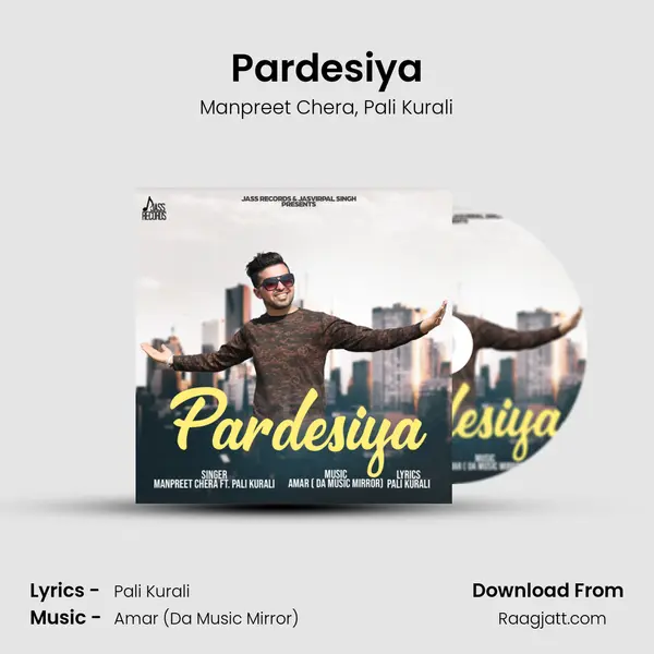 Pardesiya mp3 song