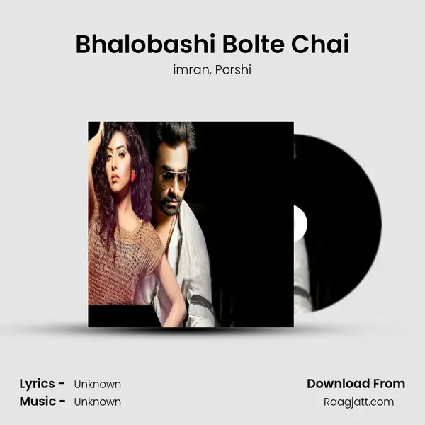 Bhalobashi Bolte Chai - imran album cover 