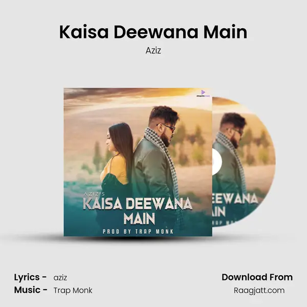 Kaisa Deewana Main - Aziz album cover 