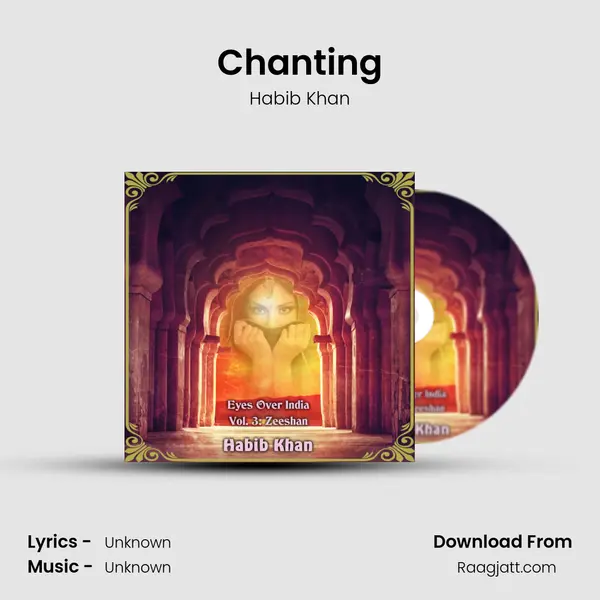 Chanting - Habib Khan album cover 