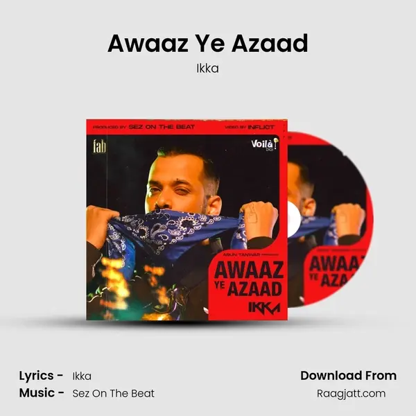 Awaaz Ye Azaad mp3 song