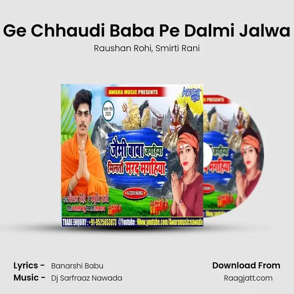 Ge Chhaudi Baba Pe Dalmi Jalwa - Raushan Rohi album cover 