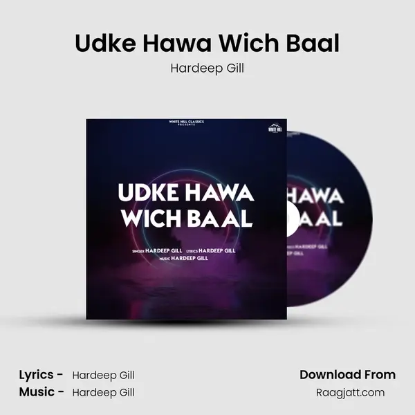 Udke Hawa Wich Baal - Hardeep Gill album cover 