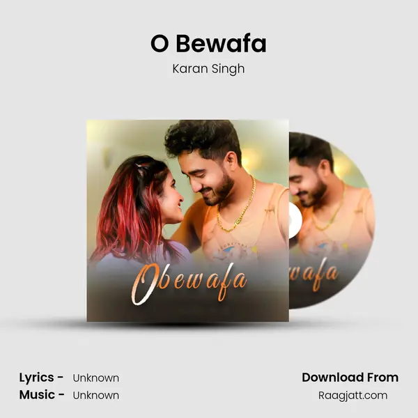 O Bewafa mp3 song