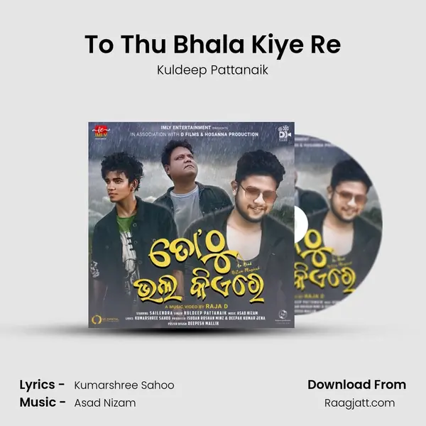 To Thu Bhala Kiye Re - Kuldeep Pattanaik album cover 