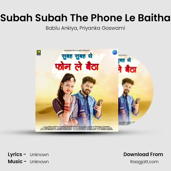 Subah Subah The Phone Le Baitha - Bablu Ankiya album cover 