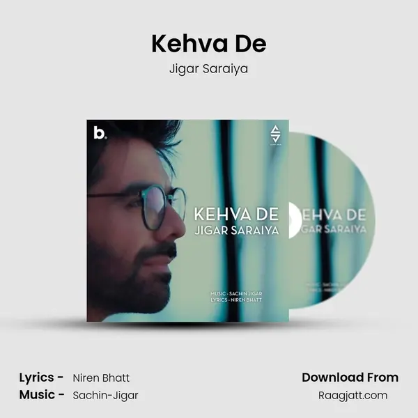 Kehva De - Jigar Saraiya album cover 