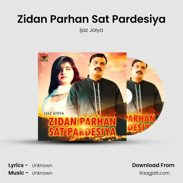 Zidan Parhan Sat Pardesiya mp3 song