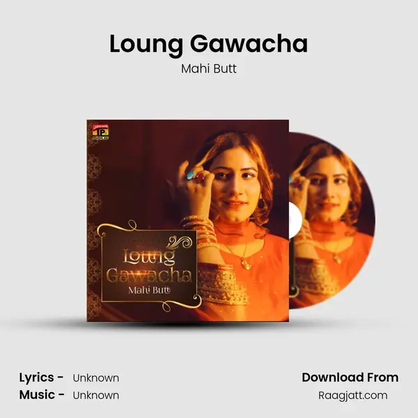 Loung Gawacha - Mahi Butt album cover 