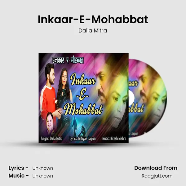 Inkaar-E-Mohabbat - Dalia Mitra album cover 