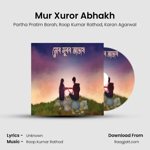 Mur Xuror Abhakh mp3 song