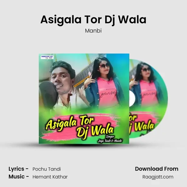 Asigala Tor Dj Wala mp3 song