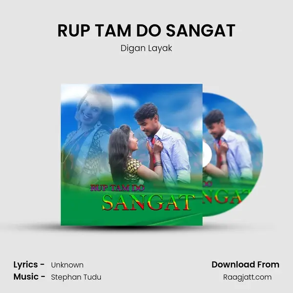 RUP TAM DO SANGAT mp3 song