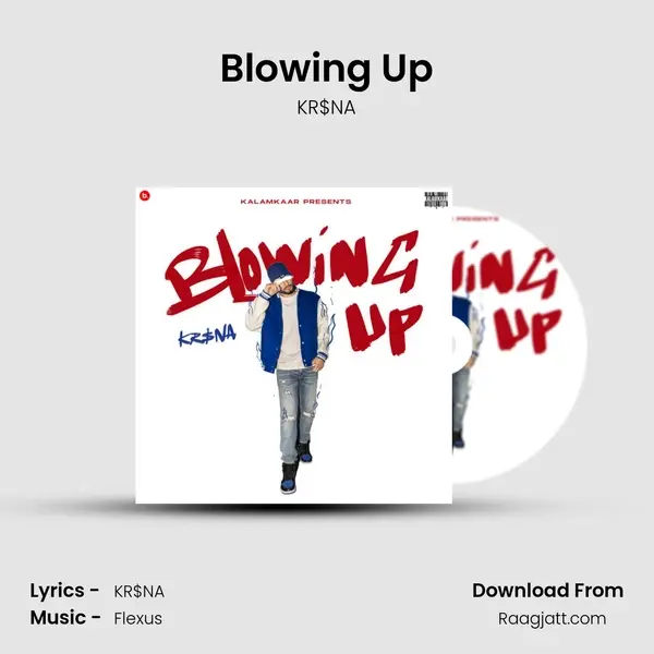 Blowing Up - KR$NA album cover 