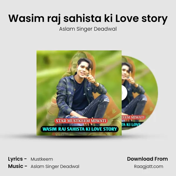 Wasim raj sahista ki Love story - Aslam Singer Deadwal album cover 