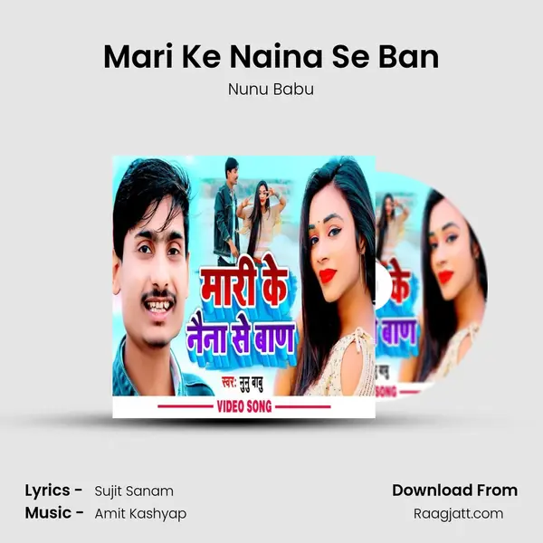 Mari Ke Naina Se Ban - Nunu Babu album cover 