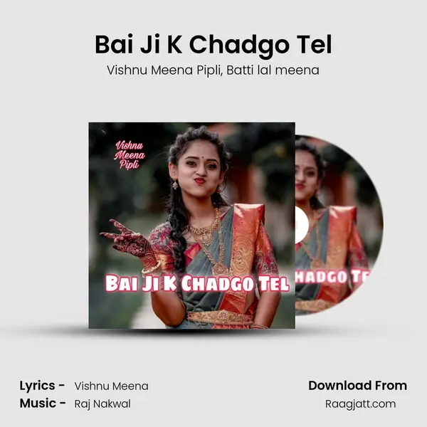 Bai Ji K Chadgo Tel mp3 song