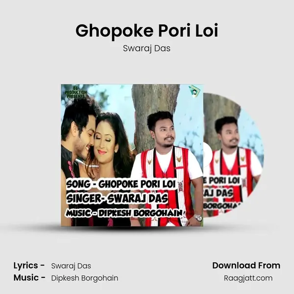 Ghopoke Pori Loi mp3 song