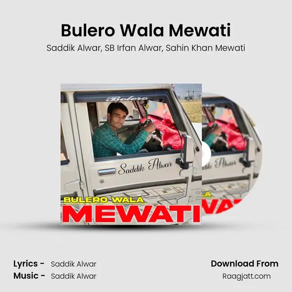 Bulero Wala Mewati - Saddik Alwar album cover 