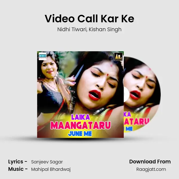 Video Call Kar Ke - Nidhi Tiwari mp3 song