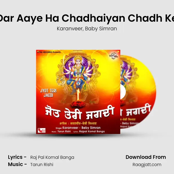 Dar Aaye Ha Chadhaiyan Chadh Ke mp3 song