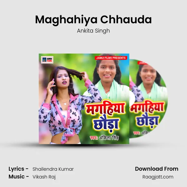 Maghahiya Chhauda mp3 song