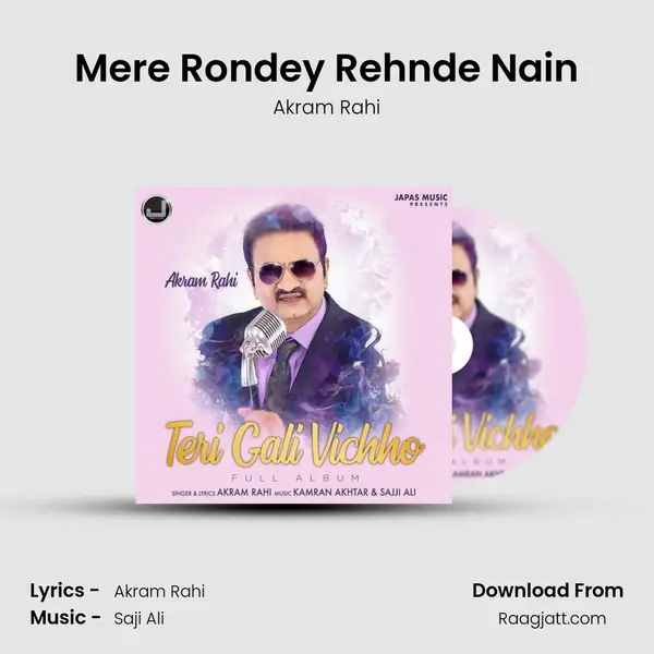 Mere Rondey Rehnde Nain - Akram Rahi album cover 